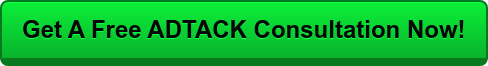 Get A Free ADTACK Consultation Now!
